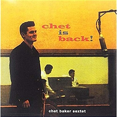 [수입] Chet Baker Sextet - Chet Is Back! [180g LP]