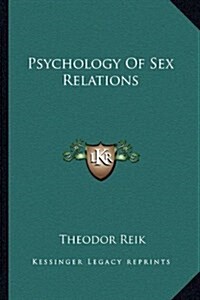 Psychology of Sex Relations (Paperback)