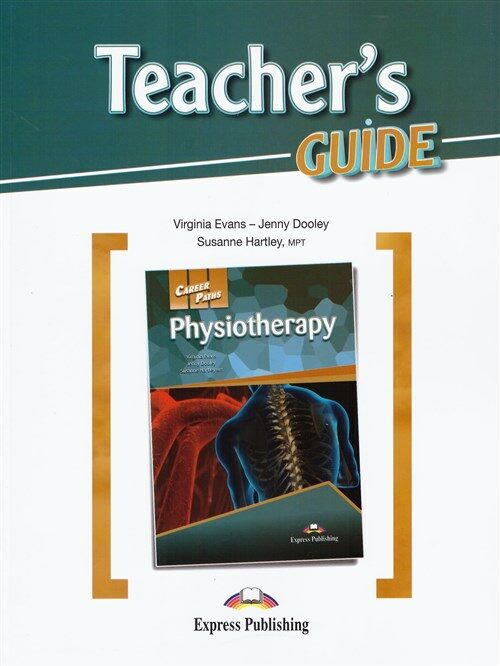 Career Paths: Physiotherapy Teachers Guide (Paperback)