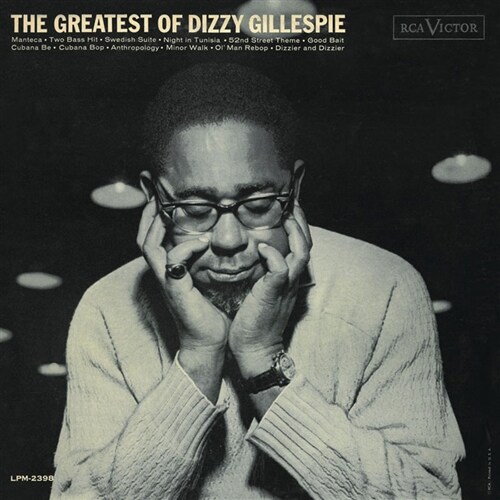 Dizzy Gillespie - The Greatest of Dizzy Gillespie