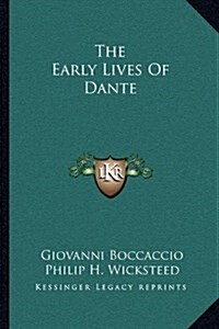 The Early Lives of Dante (Paperback)