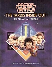 Doctor Who The Tardis Inside Out (Paperback, 1st American ed)