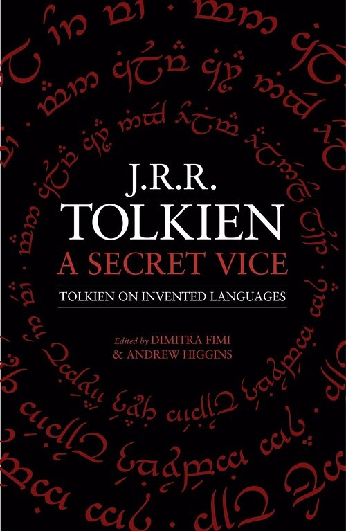 A Secret Vice : Tolkien on Invented Languages (Paperback)