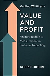 Value and Profit : An Introduction to Measurement in Financial Reporting (Hardcover)