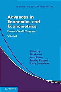 Advances in Economics and Econometrics: Volume 1 : Eleventh World Congress (Paperback)