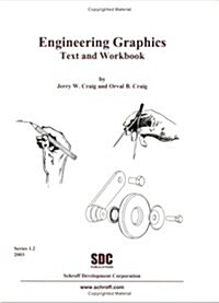 Engineering Graphics Text and Workbook (Series 1.2) (Paperback)