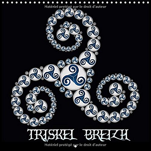 Triskel Breizh 2018 : Art Celtique (Calendar, 3 ed)