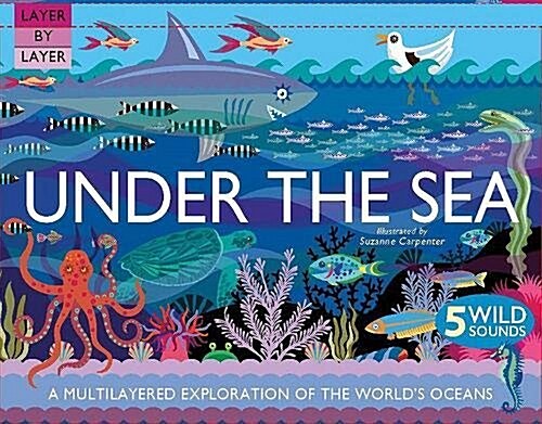 Layer By Layer: Under the Sea (Novelty Book)