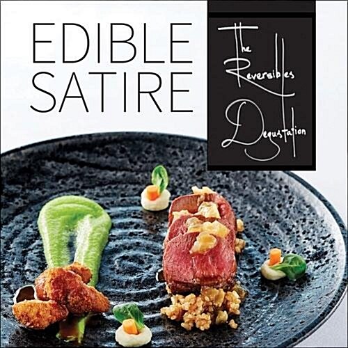 Edible Satire: French Cuisine with a Twist (Hardcover)