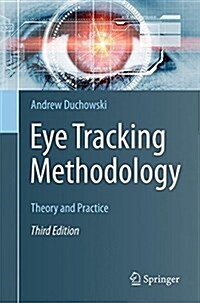 Eye Tracking Methodology: Theory and Practice (Paperback, 3, 2017)