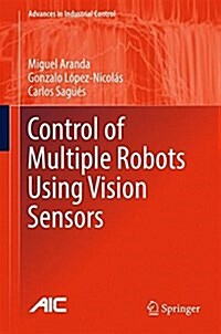 Control of Multiple Robots Using Vision Sensors (Hardcover, 2017)