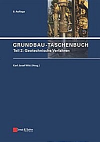 Grundbau-Taschenbuch, Teil 2: Geotechnische Verfahren (Hardcover, 8, 8. Auflage)