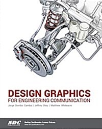 Design Graphics for Engineering Communication (Paperback)