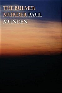 The Bulmer Murder (Paperback)