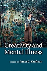 Creativity and Mental Illness (Paperback)