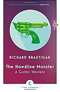 The Hawkline Monster : A Gothic Western (Paperback, Main - Canons edition)