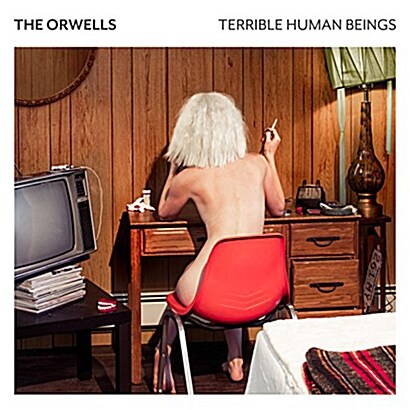 [수입] The Orwells - Terrible Human Beings