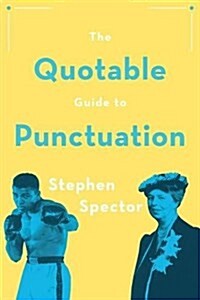 Quotable Guide to Punctuation (Paperback)