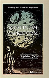 Mysticism and Reform, 1400-1750 (Hardcover)