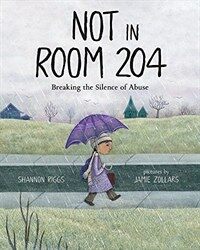 Not in Room 204: Breaking the Silence of Abuse (Paperback)