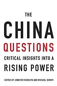 [중고] The China Questions: Critical Insights Into a Rising Power (Hardcover)