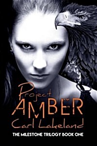 Milestone: Project Amber: A Suspense Novel (Paperback)