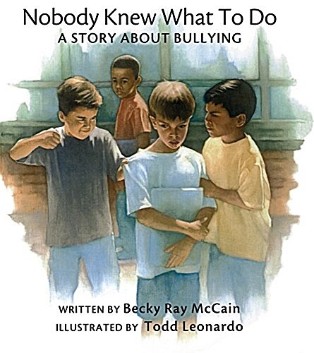 [중고] Nobody Knew What to Do: A Story about Bullying (Paperback)