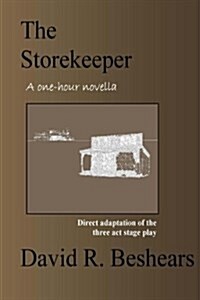 The Storekeeper: A One Hour Novella (Paperback)