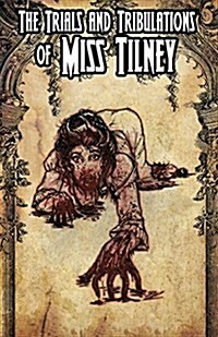 The Trials and Tribulations of Miss Tilney Issue 3 (Paperback)