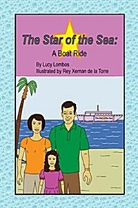 The Star of the Sea: A Boat Ride (Paperback)
