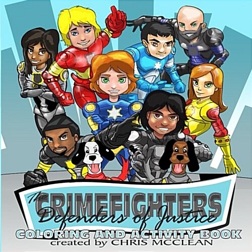 The Crimefighters: Coloring and Activity Book (Paperback)