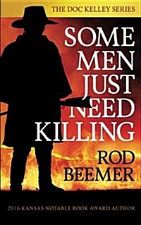 Some Men Just Need Killing (Paperback)