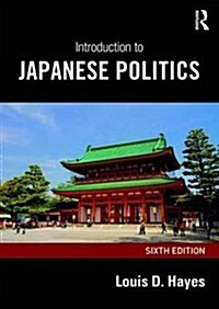 Introduction to Japanese Politics (Paperback, 6 ed)