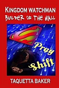 Kingdom Watchman Builder of the Wall (Paperback)