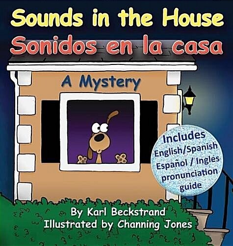 Sounds in the House - Sonidos En La Casa: A Mystery in English & Spanish (Hardcover)