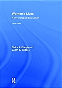 Womens Lives : A Psychological Exploration (Hardcover, 4 ed)