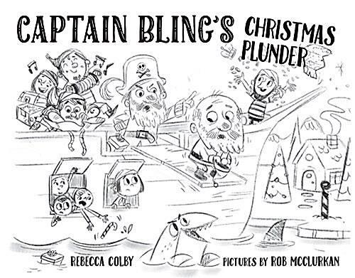 Captain Blings Christmas Plunder (Hardcover)