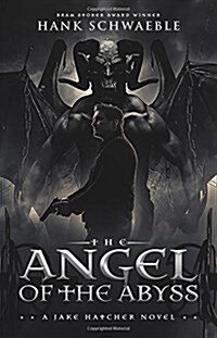 The Angel of the Abyss (Paperback)