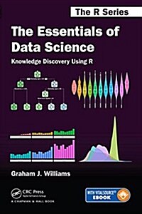 The Essentials of Data Science: Knowledge Discovery Using R (Multiple-component retail product)