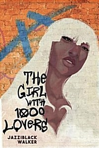 The Girl with 1000 Lovers (Paperback)