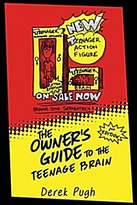 The Owners Guide to the Teenage Brain (Paperback, 2)