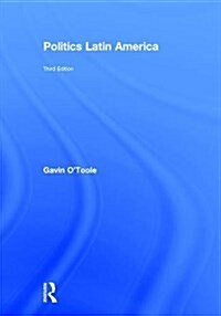 Politics Latin America (Hardcover, 3 ed)
