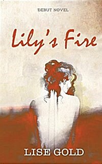 Lilys Fire (Paperback)