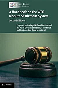 A Handbook on the WTO Dispute Settlement System (Paperback, 2 Revised edition)