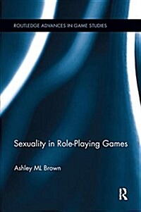 Sexuality in Role-Playing Games (Paperback)