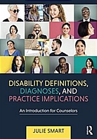 Disability Definitions, Diagnoses, and Practice Implications : An Introduction for Counselors (Paperback)