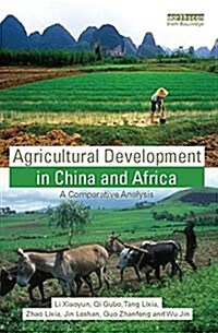 Agricultural Development in China and Africa : A Comparative Analysis (Paperback)