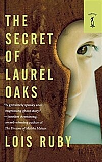 The Secret of Laurel Oaks (Paperback)