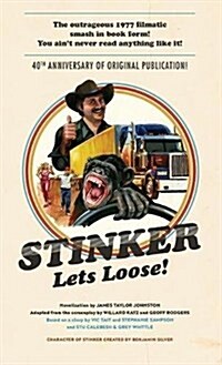 Stinker Lets Loose! (Paperback)