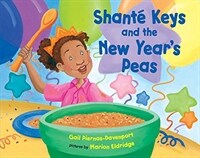 Shanté Keys and the New Year's peas